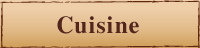 Cuisine